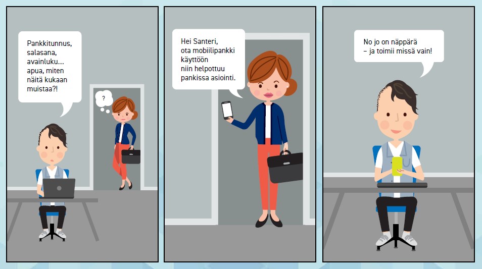 Sarjakuva, jossa äiti ja poika keskustelevat pankkipalveluista. Äiti neuvoo poikaa ottamaan käyttöön mobiilipankin.